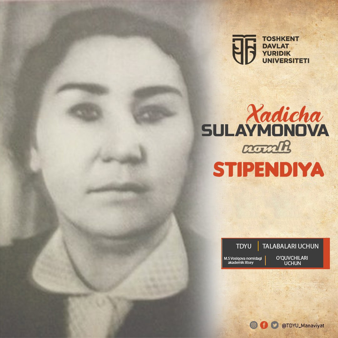 Xadicha Sulaymonova nomli stipendiya uchun tanlovning  1-bosqichi bo'lib o'tadi